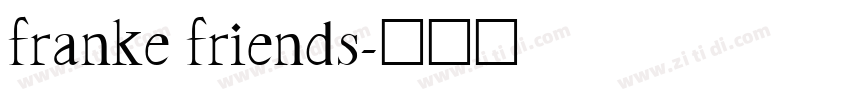 franke friends字体转换